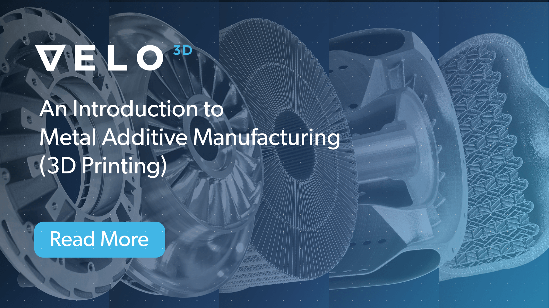 An Introduction to Metal Additive Manufacturing (3D Printing)