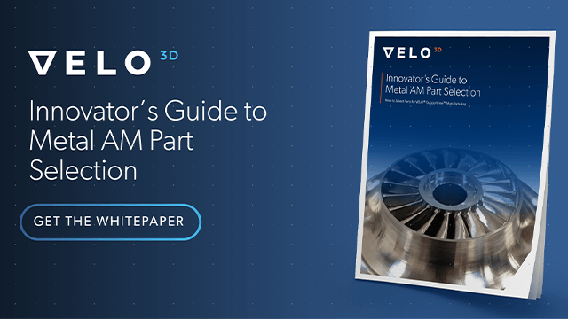 Whitepaper: Innovator’s Guide to Metal AM Part Selection